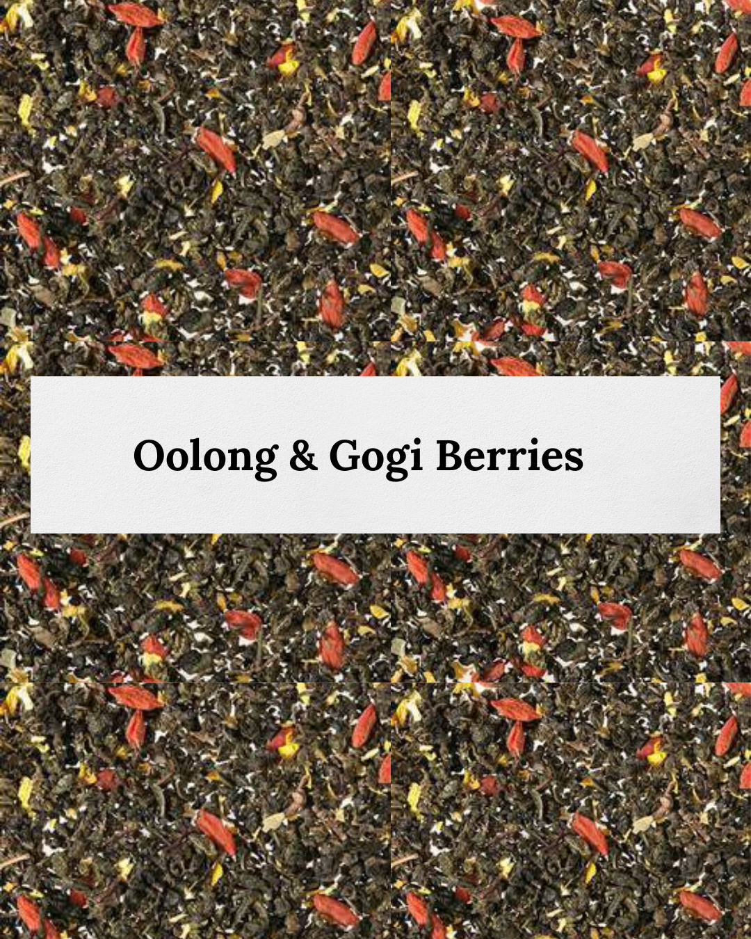 Oolong & Goji Berries